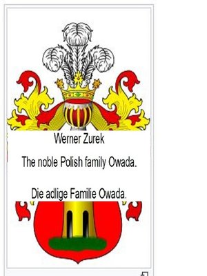 cover image of The noble Polish family Owada. Die adlige Familie Owada.